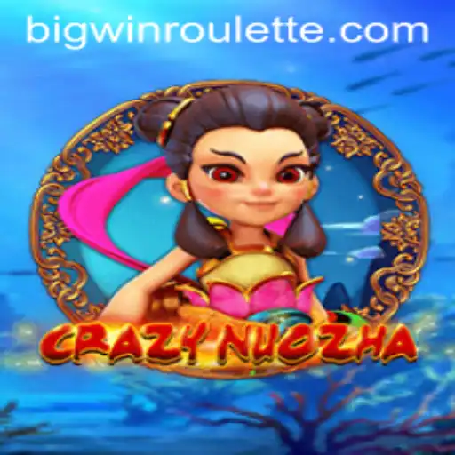 CrazyNuoZha: A Thrilling Adventure Into BigWin Roulette