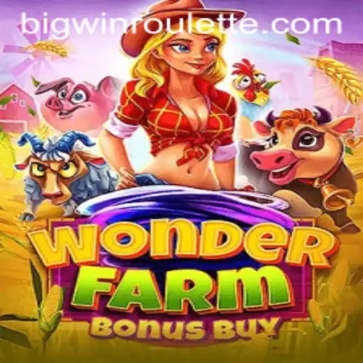 Exploring the Exciting World of WonderFarmBonusBuy and BigWin Roulette