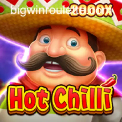 HotChilli Game and the Thrill of BigWin Roulette