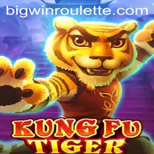 Dive into the Exciting World of KungFuTiger and BigWin Roulette