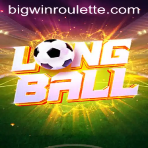 Discover the Thrilling World of LongBall and BigWin Roulette